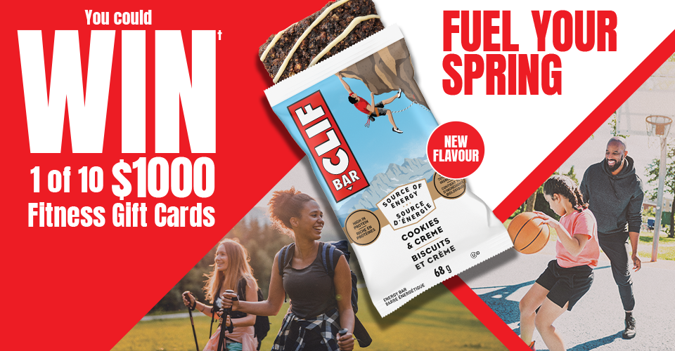 Clif Bar - Fuel Your Spring - You could win 1 of 10 $1000 fitness gift cards.